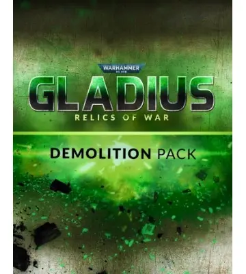 Доповнення Warhammer 40,000: Gladius - Demolition Pack для ПК (Ключ активації Steam)