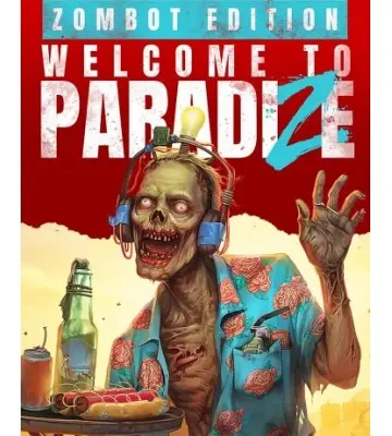 Гра Welcome to ParadiZe - Zombot Edition для ПК (Ключ активації Steam)