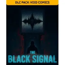 Доповнення The Black Signal - DLC Pack: Void Comics для ПК (Ключ активації Steam)