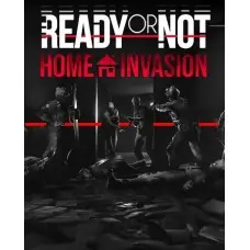 Доповнення Ready or Not: Home Invasion для ПК (Ключ активації Steam)