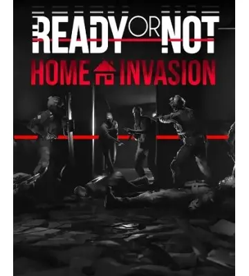 Доповнення Ready or Not: Home Invasion для ПК (Ключ активації Steam)