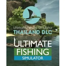 Доповнення Ultimate Fishing Simulator - Thailand для ПК (Ключ активації Steam)