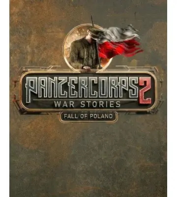 Доповнення Panzer Corps 2: War Stories - Fall of Poland для ПК (Ключ активації Steam)