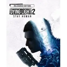 Игра Dying Light 2 Stay Human: Reloaded Edition для ПК (Ключ активации Steam)