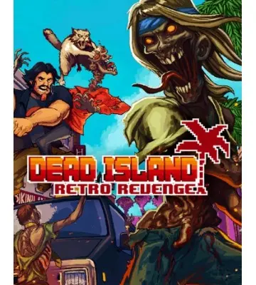 Гра Dead Island: Retro Revenge для ПК (Ключ активації Steam)