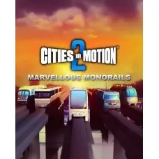 Дополнение Cities in Motion 2: Marvellous Monorails для ПК (Ключ активации Steam)