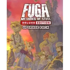 Доповнення Fuga: Melodies of Steel - Deluxe Edition Upgrade Pack для ПК (Ключ активації Steam)