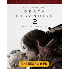 Гра DEATH STRANDING 2: ON THE BEACH - Digital Deluxe Edition  для ПК (Ключ активації Steam)