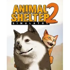 Гра Animal Shelter 2 для ПК (Ключ активації Steam)