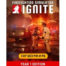 Игра Firefighting Simulator: Ignite Year 1 Edition для ПК (Ключ активации Steam)