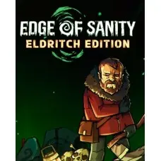 Игра Edge of Sanity - Eldritch Edition для ПК (Ключ активации Steam)