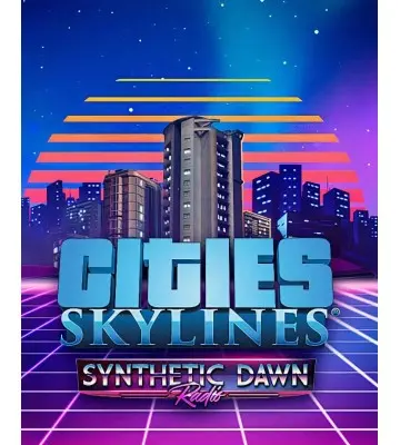 Доповнення Cities: Skylines - Synthetic Dawn Radio  для ПК (Ключ активації Steam)