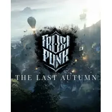 Дополнение Frostpunk: The Last Autumn для ПК (Ключ активации Steam)