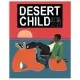 Игра Desert Child для ПК (Ключ активации Steam)