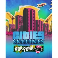 Доповнення Cities: Skylines - Pop-Punk Radio  для ПК (Ключ активації Steam)
