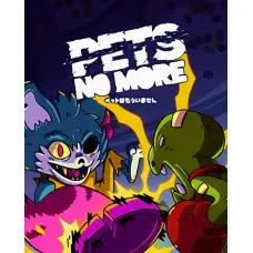 Игра Pets No More для ПК (Ключ активации Steam)