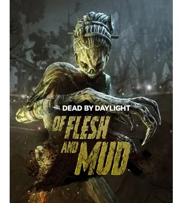 Доповнення Dead by Daylight - Of Flesh and Mud Chapter  для ПК (Ключ активації Steam)