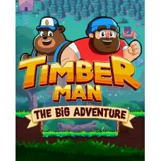 Гра Timberman: The Big Adventure для ПК (Ключ активації Steam)