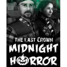 Игра The Last Crown: Midnight Horror для ПК (Ключ активации Steam)