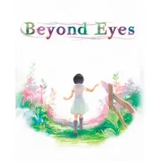 Гра Beyond Eyes  для ПК (Ключ активації Steam)