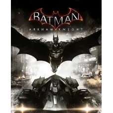 Гра Batman: Arkham Knight  для ПК (Ключ активації Steam)