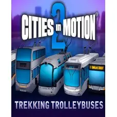 Доповнення Cities in Motion 2: Trekking Trolleys  для ПК (Ключ активації Steam)