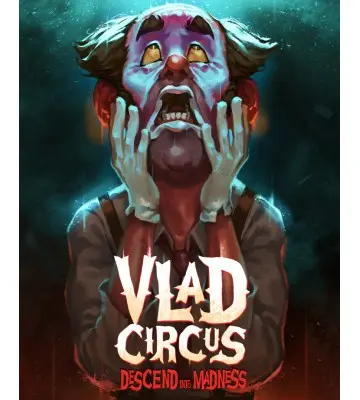 Гра Vlad Circus: Descend Into Madness для ПК (Ключ активації Steam)