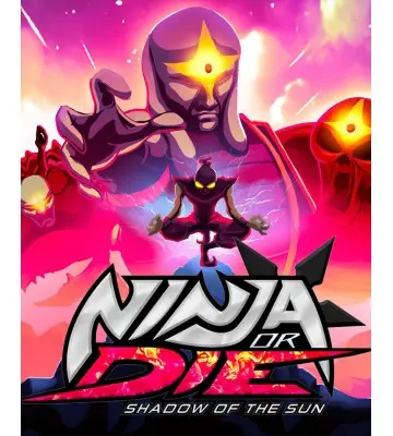 Игра Ninja or Die: Shadow of the Sun для ПК (Ключ активации Steam)