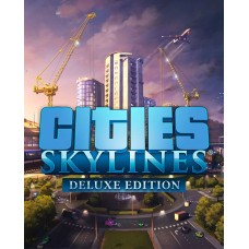 Игра Cities: Skylines - Deluxe Edition для ПК (Ключ активации Steam)