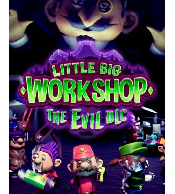 Дополнение Little Big Workshop - The Evil DLC для ПК (Ключ активации Steam)