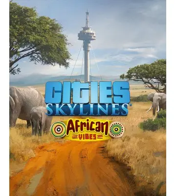 Доповнення Cities: Skylines - African Vibes  для ПК (Ключ активації Steam)