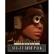 Дополнение First Class Trouble Sci-Fi Noir Pack для ПК (Ключ активации Steam)
