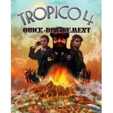 Дополнение Tropico 4 – Quick-dry Cement для ПК (Ключ активации Steam)