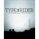 Гра Type: Rider  для ПК (Ключ активації Steam)