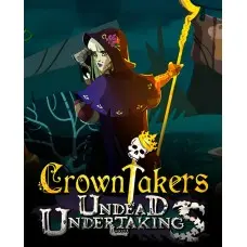 Дополнение Crowntakers - Undead Undertakings для ПК (Ключ активации Steam)