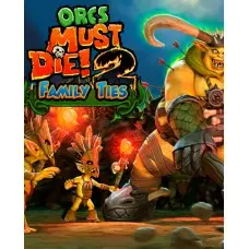 Дополнение Orcs Must Die! 2 - Family Ties Booster Pack для ПК (Ключ активации Steam)