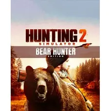 Игра Hunting Simulator 2: Bear Hunter Edition для ПК (Ключ активации Steam)