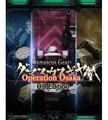 Игра Damascus Gear Operation Osaka HD Edition для ПК (Ключ активации Steam)