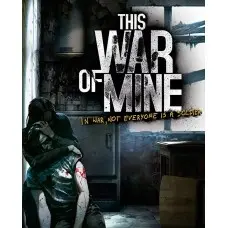 Игра This War of Mine для ПК (Ключ активации Steam)