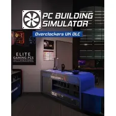 Доповнення PC Building Simulator - Overclockers UK Workshop  для ПК (Ключ активації Steam)