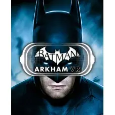 Гра Batman: Arkham VR  для ПК (Ключ активації Steam)