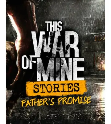 Дополнение This War of Mine: Stories - Father's Promise (ep.1) для ПК (Ключ активации Steam)