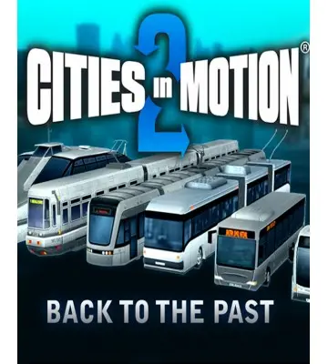 Доповнення Cities in Motion 2: Back to the Past  для ПК (Ключ активації Steam)