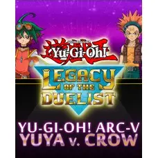 Дополнение Yu-Gi-Oh! ARC-V: Yuya vs Crow для ПК (Ключ активации Steam)