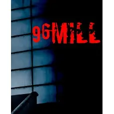 Игра 96 Mill для ПК (Ключ активации Steam)