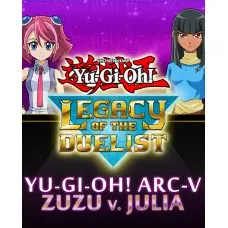 Дополнение Yu-Gi-Oh! ARC-V Zuzu v. Julia для ПК (Ключ активации Steam)