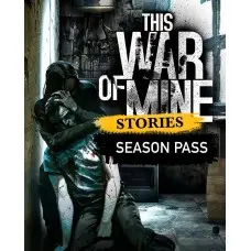 Дополнение This War of Mine: Stories - Season Pass для ПК (Ключ активации Steam)
