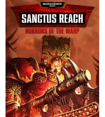 Дополнение Warhammer 40,000: Sanctus Reach - Horrors of the Warp для ПК (Ключ активации Steam)
