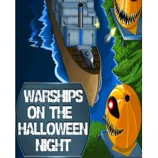 Игра Warships On The Halloween Night для ПК (Ключ активации Steam)