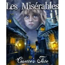 Гра Les Miserables: Cosette's Fate  для ПК (Ключ активації Steam)